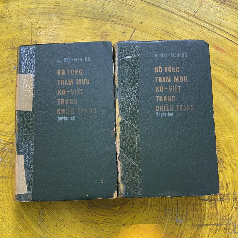 BỘ TỔNG THAM MƯU XÔ - VIẾT TRONG CHIẾN TRANH ( full hai quyển )- X. STÊMENCÔ 751473
