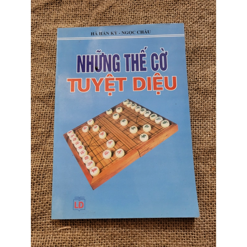 Những thế cờ tuyệt diệu  _ sách cờ tướng hay, sách cờ tướng chọn lọc  335738