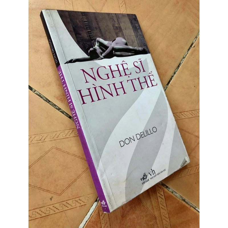 Sách Nghệ Sĩ Hình Thể - Don Delillo nguyên tác 306793