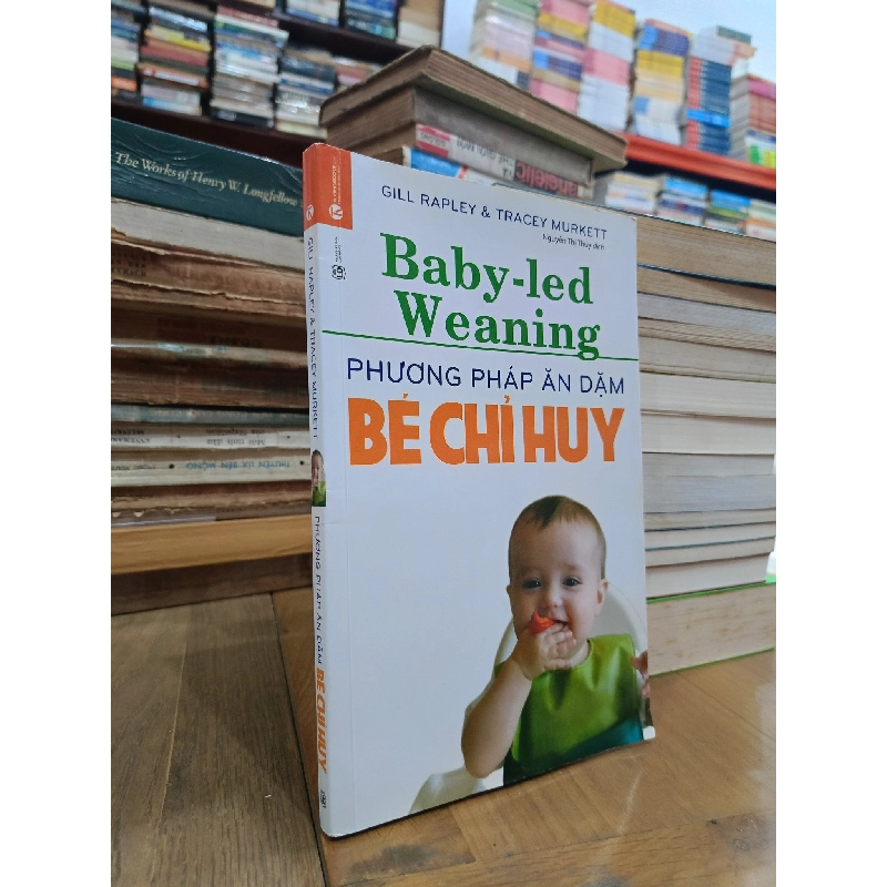 Phương Pháp Ăn Dặm Bé Chỉ Huy Baby - Led Weaning - Gill Rapley & Tracey Murkett 126969