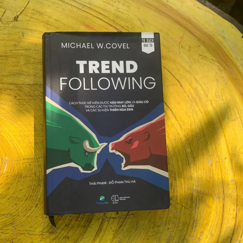 TREND FOLLOWING- MICHAEL W. COVEL - TỦ SÁCH ĐẦU TƯ 778955