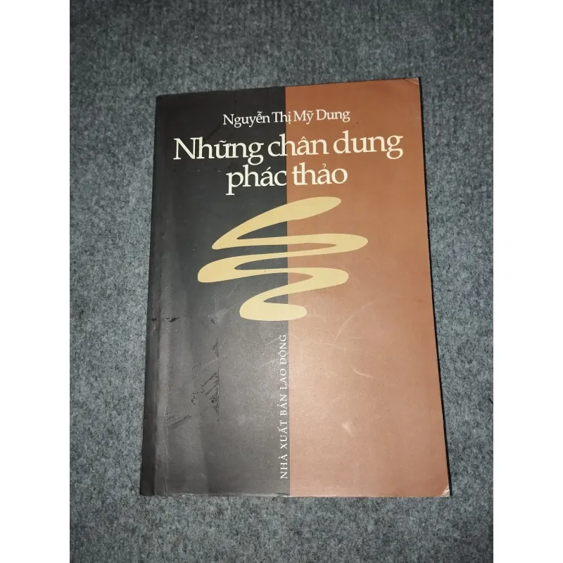 NHỮNG CHÂN DUNG PHÁC THẢO - NGUYỄN THỊ MỸ DUNG 570631