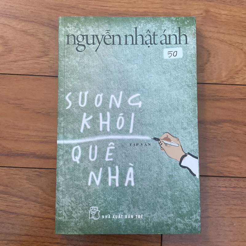 Sương khói quê nhà  - Nguyễn Nhật Ánh#HATRA 462419