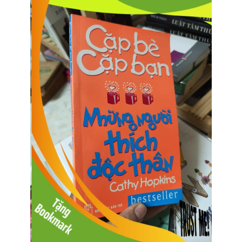 (TẶNG BOOKMARK) Cặp bè cặp bạn những người thích độc thânRBK01/03 940722