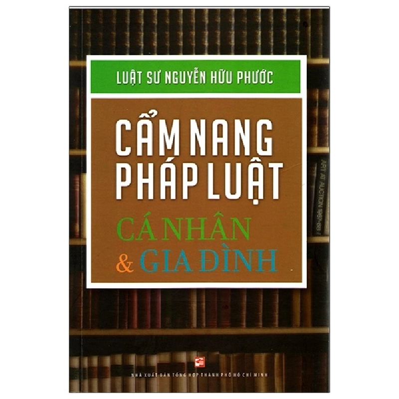 Cẩm Nang Pháp Luật Cá Nhân Và Gia Đình - Luật Sư Nguyễn Hữu Phước 288627