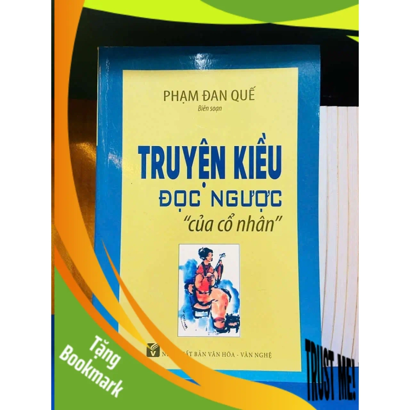 (TẶNG BOOKMARK) Truyện Kiều đọc ngược "của cổ nhân" VĂN HỌC RBK0810 954888