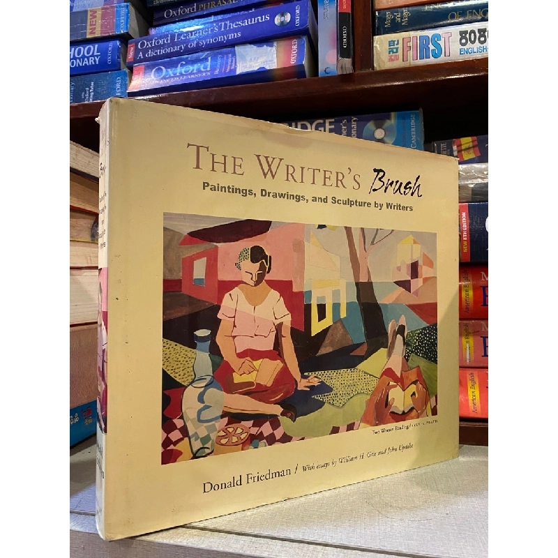 The Writer’s Brush: Paintings, Drawings, and Sculpture by Writers - Donald Friedman 994352