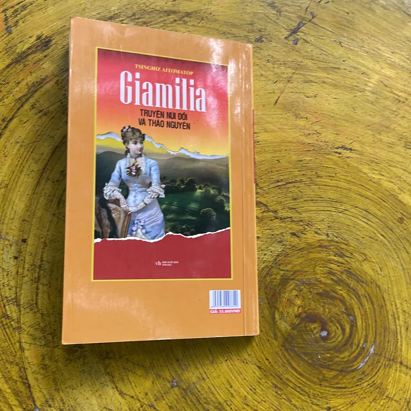 GIAMILIA- TRUYỆN NÚI ĐỒI VÀ THẢO NGUYÊN- TSINGHIZ AITƠMATỐP 569711