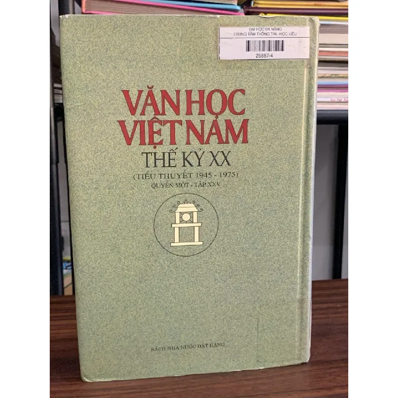 Văn học Việt Nam thế kỷ XX- tiểu thuyết 1945-1975 quyển một- tập XXV – NXB Văn học 594094