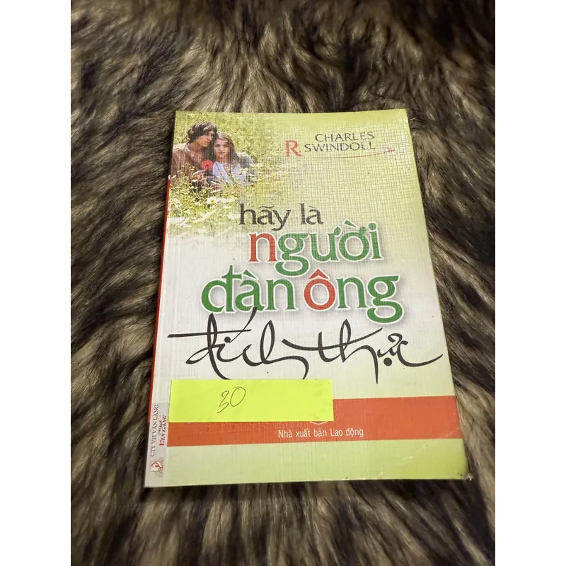 Hãy là người đàn ông đích thực  600707