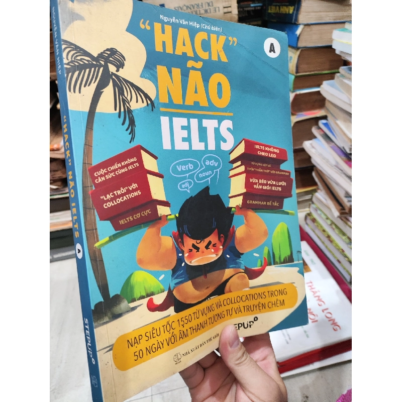 HACK NÃO IELTS - NGUYỄN VĂN HIỆP 119467
