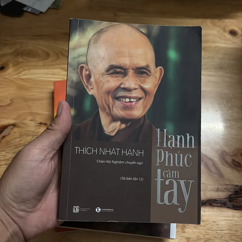 Sách Phật Giáo: Hạnh Phúc Cầm Tay - Thích Nhất Hạnh - Chân Hội Nghiêm (Chuyển Ngữ) - 2020 702684