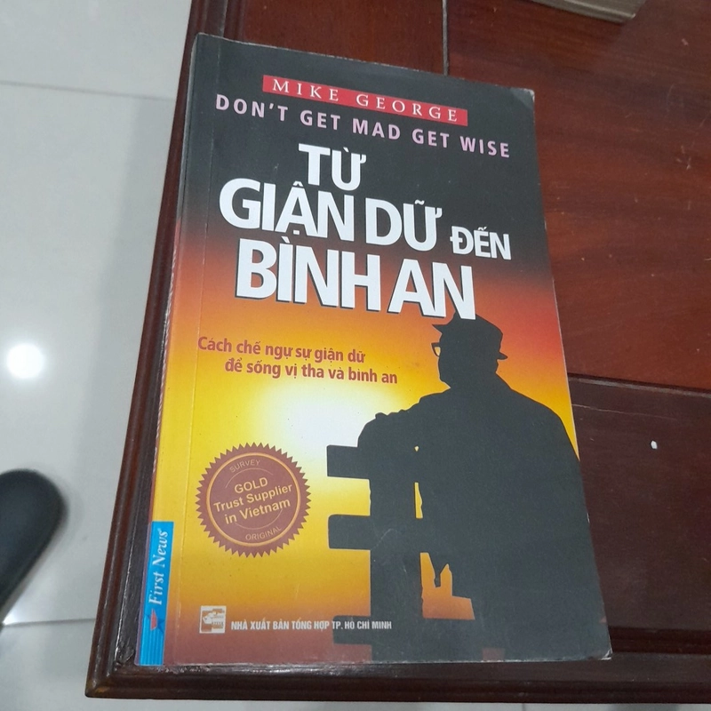 TỪ GIẬN DỮ đến BÌNH AN, Cách chế ngự sự giận dữ để sống vị tha và bình an 278943