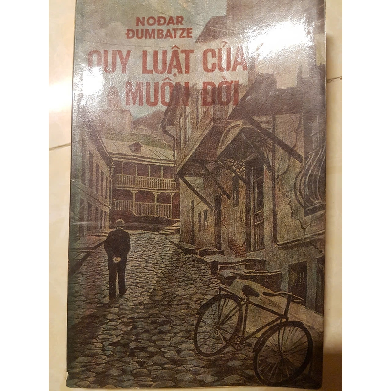 Quy luật của muôn đời - tiểu thuyết, Nođar Đumbatze 337163