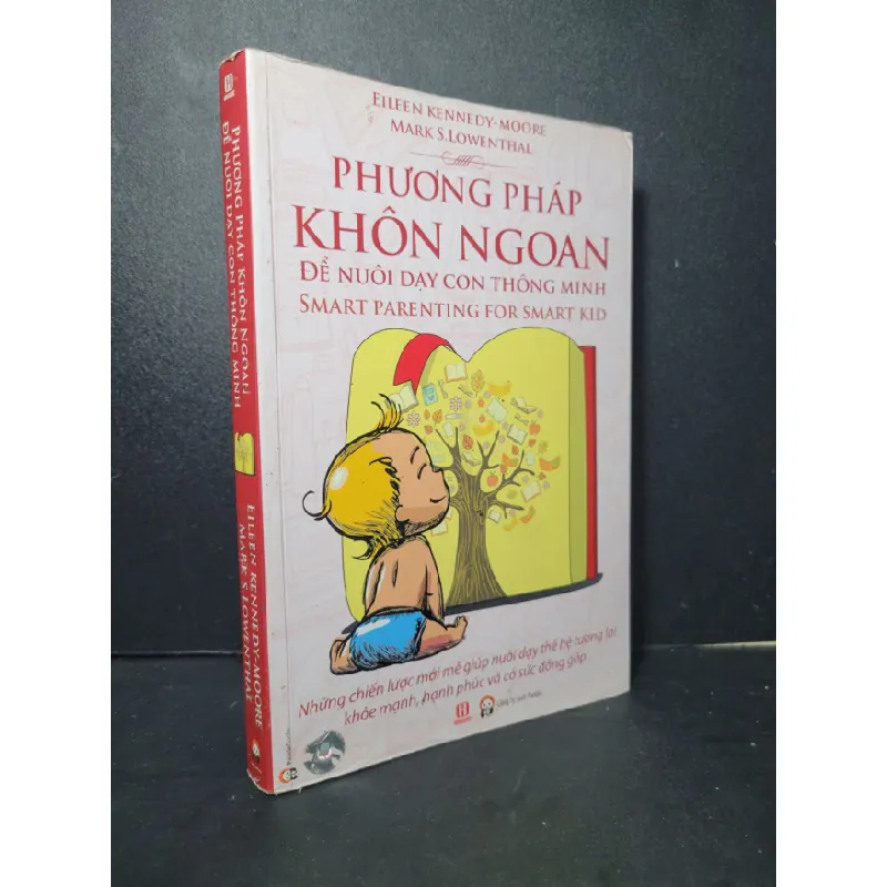 [Sách Cũ SCGR] Phương pháp khôn ngoan để nuôi dạy con thông minh mới 80% bẩn bìa, ố nhẹ, có vết bút vẽ 2014 Eileen - Mark HCM2205 MẸ VÀ BÉ 678864