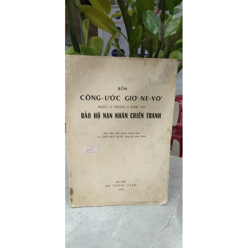 BỐN CÔNG ƯỚC GIƠ - NE - VƠ NGÀY 12 THÁNG 8 NĂM 1949 BẢO HỘ NẠN NHÂN CHIẾN TRANH 276584