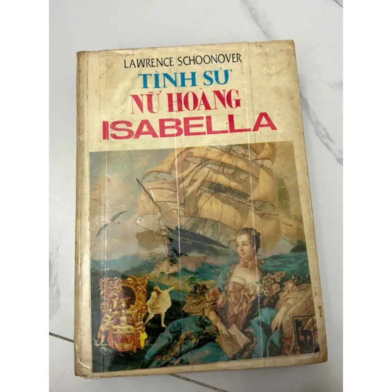 Tình sử Nữ hoàng Isabella (The Queen’s Confession) – Lawrence Schoonover 610143