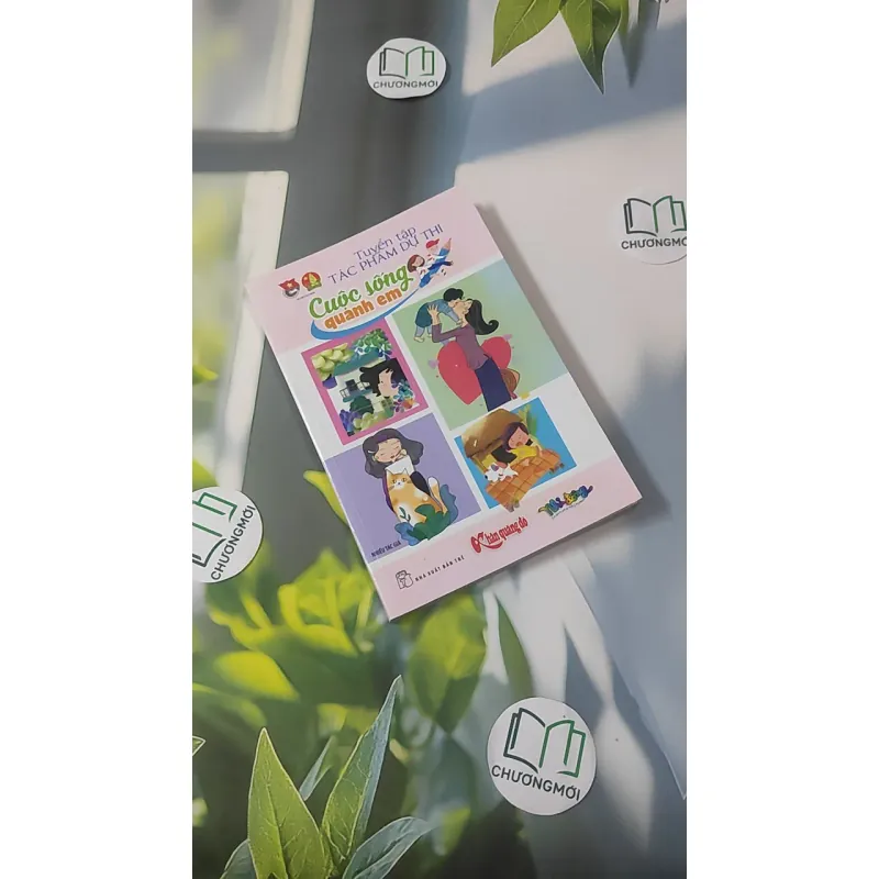 Cuộc Sống Quanh Em (Tuyển tập tác phẩm dự thi) 1018934