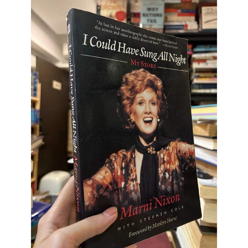I could have sung all night my story - Marni Nixon with Stephen Cole 973350