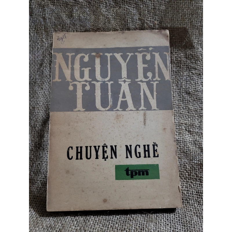 Nguyễn Tuân _ Chuyện nghề  366216