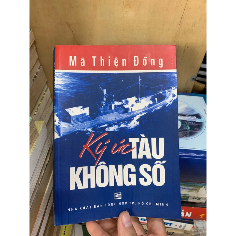 Ký ức tàu không số, mã thiện đồng. 999 493887