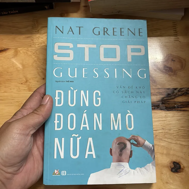 II Sách Kỹ Năng: Đừng Đoán Mò Nữa - NAT GRRENE - 2019 698149