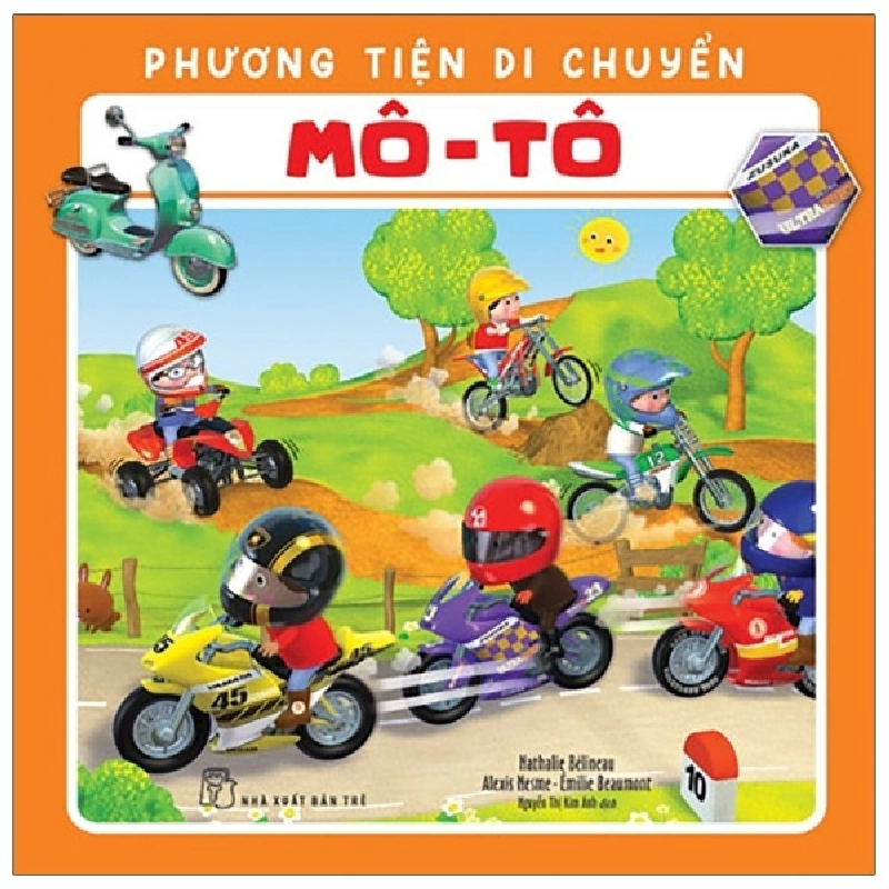 Phương tiện di chuyển. Mô-tô - Nathalie Bélineau, Alexis Nesme, Émilie Beaumont 2020 New 100% HCM.PO 47200