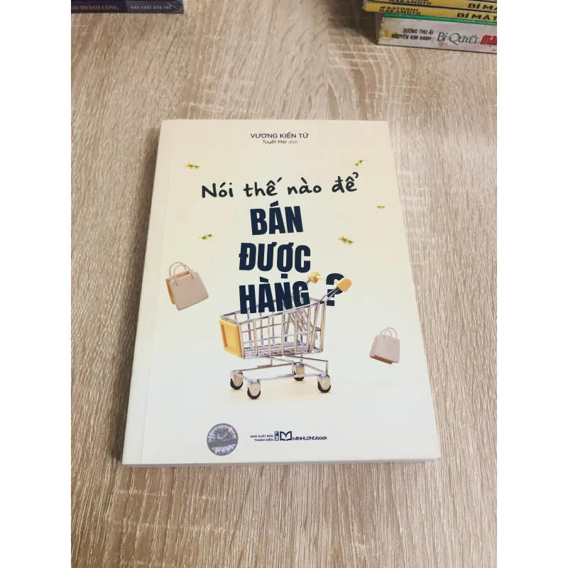 NÓI THẾ NÀO ĐỂ BÁN ĐƯỢC HÀNG 1020254