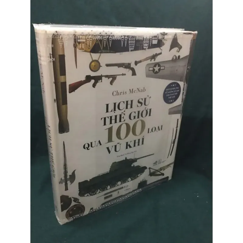 Lịch sử thế giới qua 100 loại vũ khí 960670