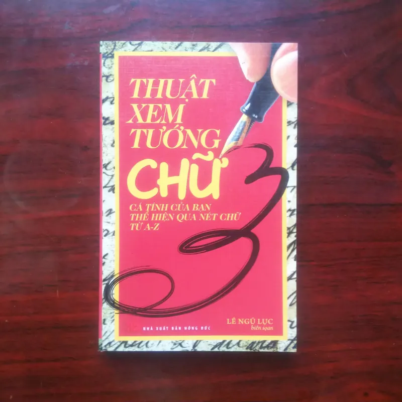 [Sách Tướng Số] Thuật Xem Tướng Chữ (Lê Ngữ Lục) 973199