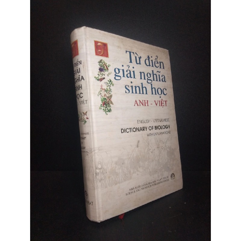 Từ điển giải nghĩa sinh học Anh Việt (bìa cứng) năm 2005 mới 80%, bẩn ố nhẹ HPB.HCM0612 321685