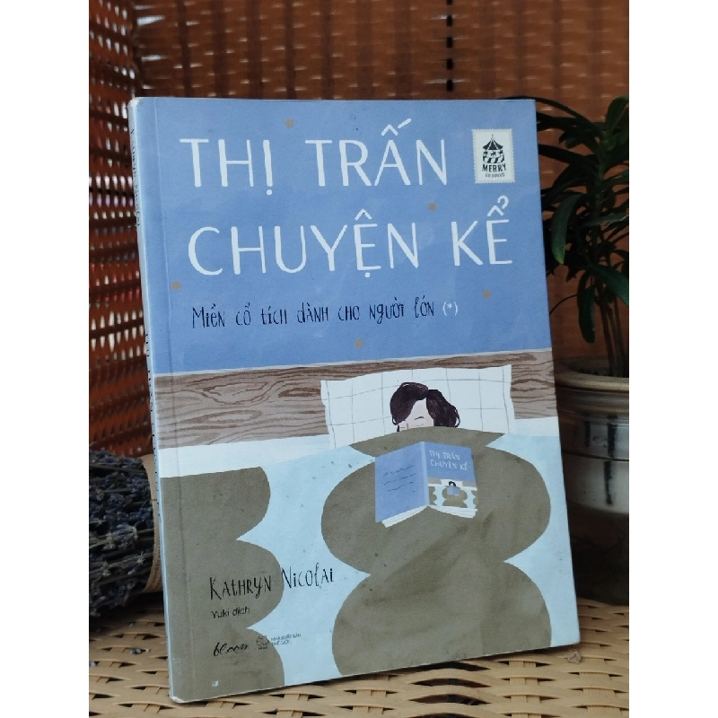 Thị Trấn Chuyện Kể - Miền Cổ Tích Dành Cho Người Lớn  - Kathryn Nicolai 119600