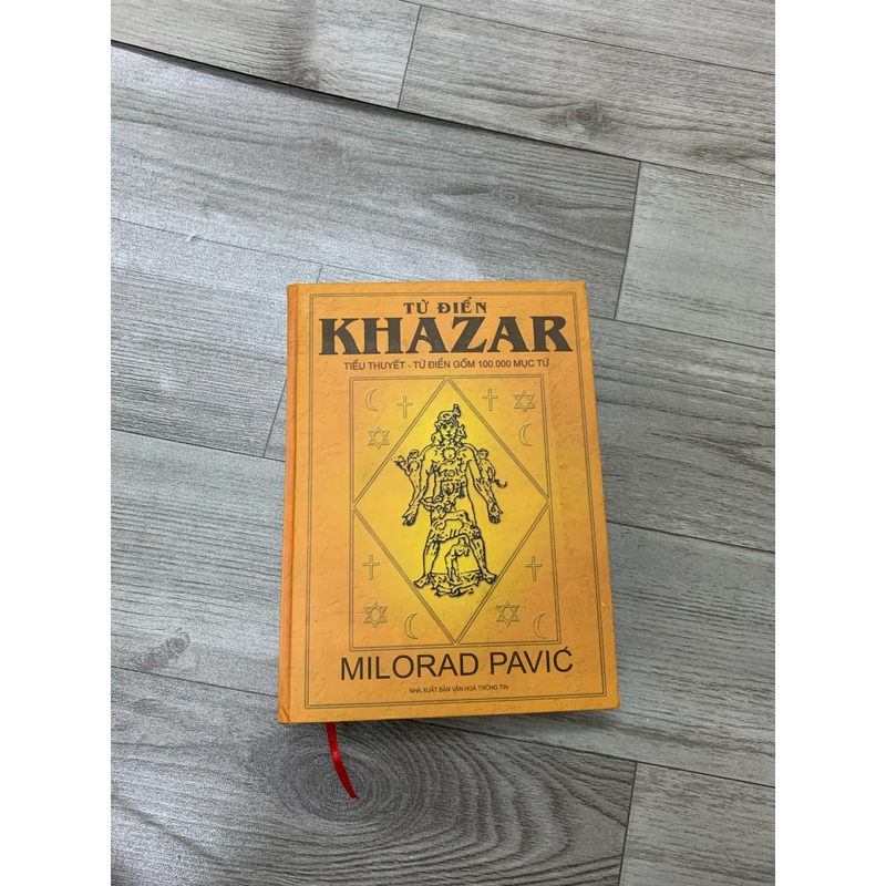 Từ điển khazar. Tiểu thuyết - từ điển gồm 100.000 mục từ. 999 460042