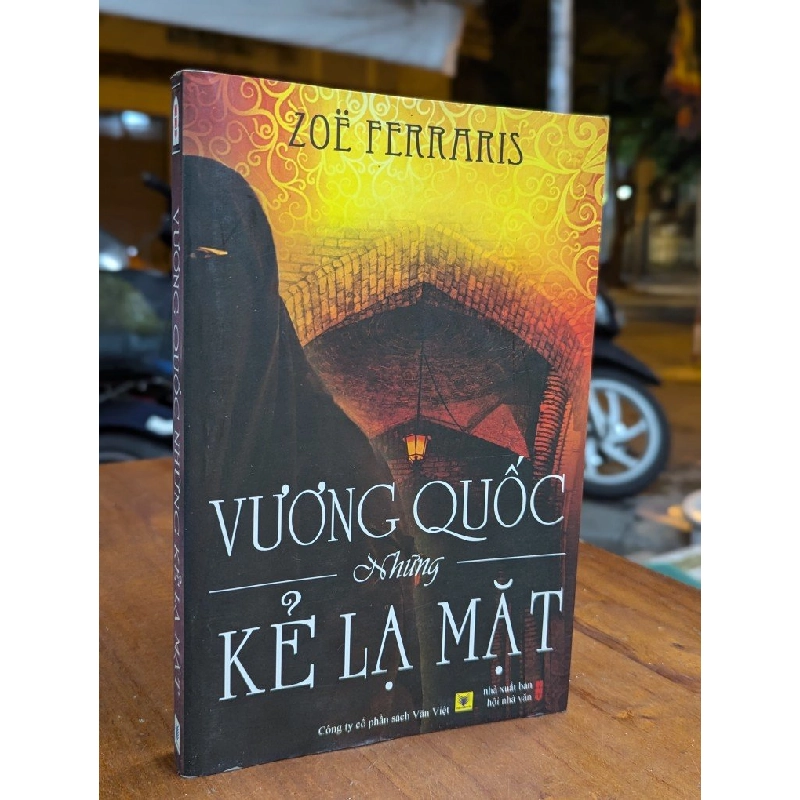 VƯƠNG QUỐC NHỮNG KẺ LẠ MẶT - ZOE FERRARIS 278849