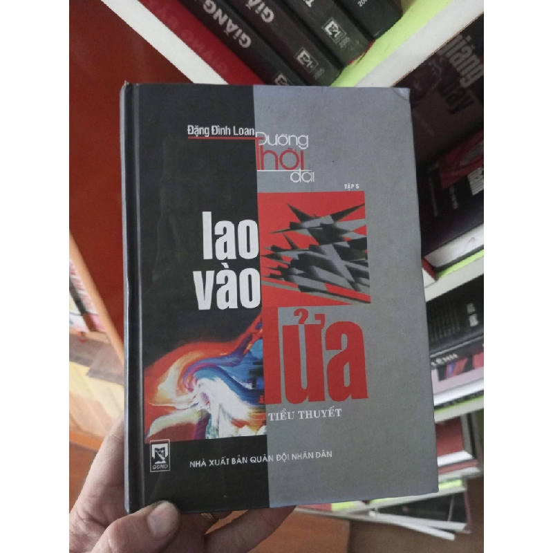 Lao vào lửa - Đình Loan 2005 VAVO-A0 969484