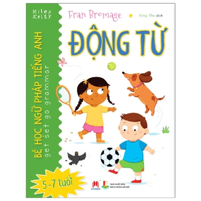 Bé Học Ngữ Pháp Tiếng Anh - Động Từ (5 - 7 Tuổi) (2018) - Fran Bromage 743617