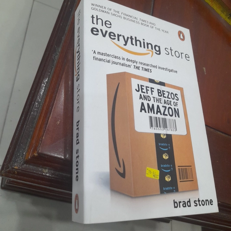 the everything store - JEFF BEZOS and THE AGE OF AMAZON 508992