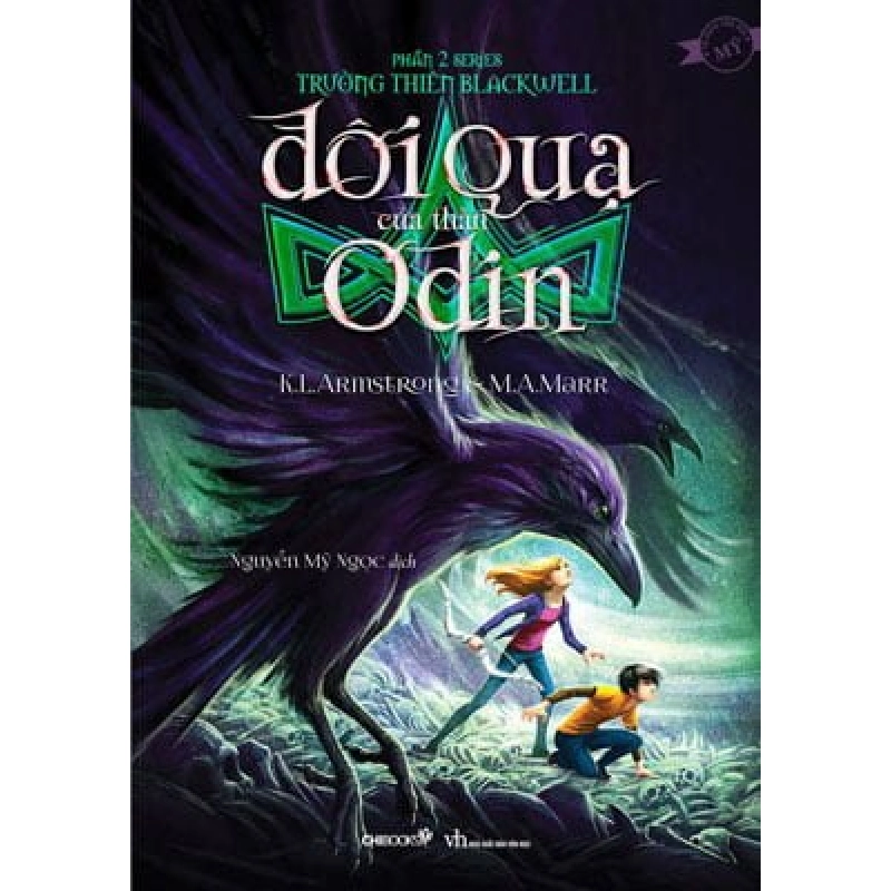 Đôi Quạ Của Thần Odin (Phần 2 Series Trường Thiên Blackwell) - K.L.Armstrong , M.A.Marr ASB.PO Oreka Blogmeo 230225 515189