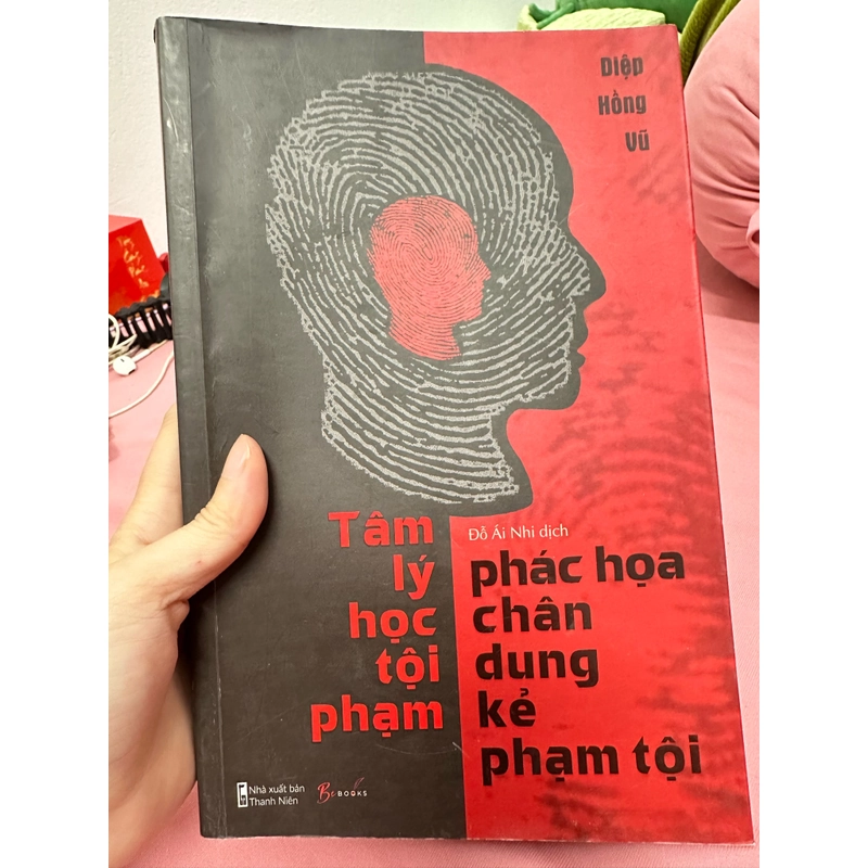 Tâm Lý Học Tội Phạm - Phác Họa Chân Dung Kẻ Phạm Tội 328025