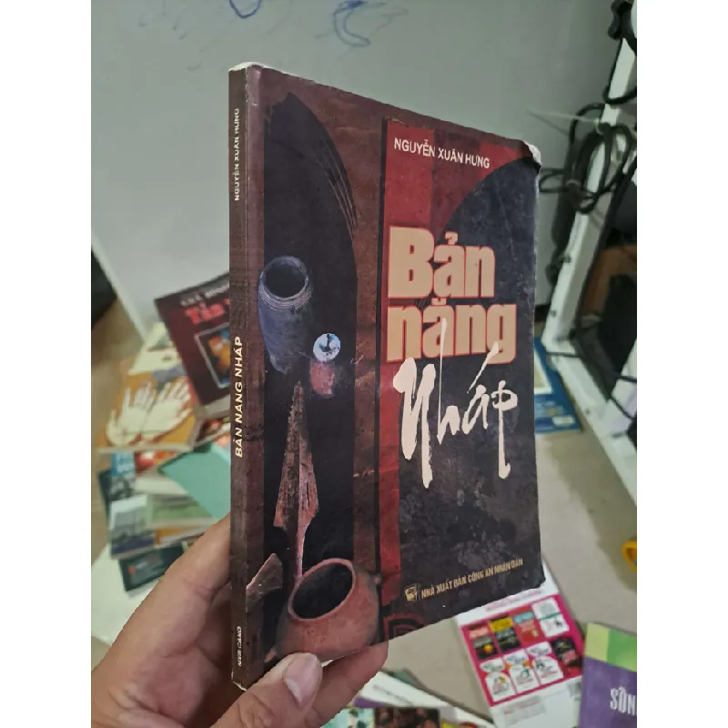 Bản năng nháp - Nguyễn Xuân Hưng VĂN HỌC HCM0910 588457