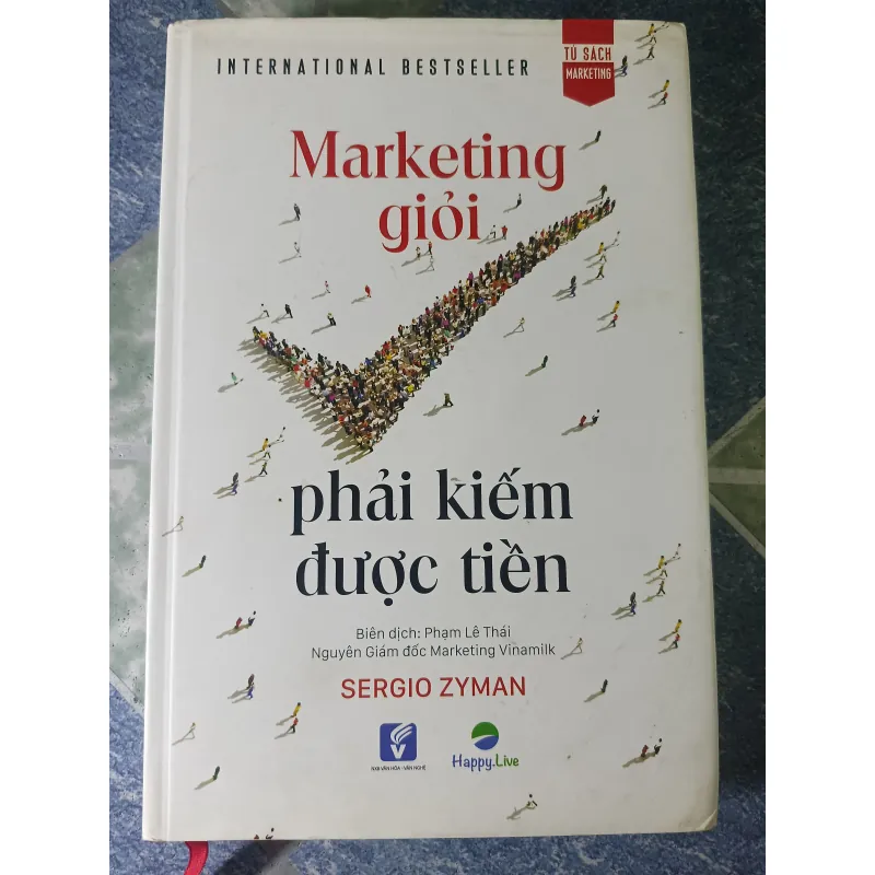 Marketing giỏi phải kiếm được tiền - Sergio Zyman 746681