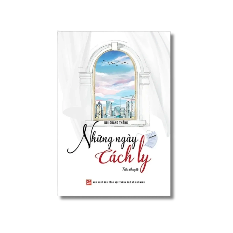 Những ngày cách ly - Bùi Quang Thắng 725469