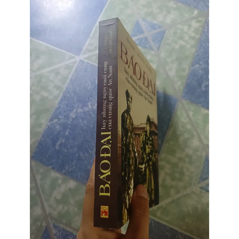 Bảo Đại hay những ngày cưới cùng của vương quốc An Nam - Daniel Grandclément 928650