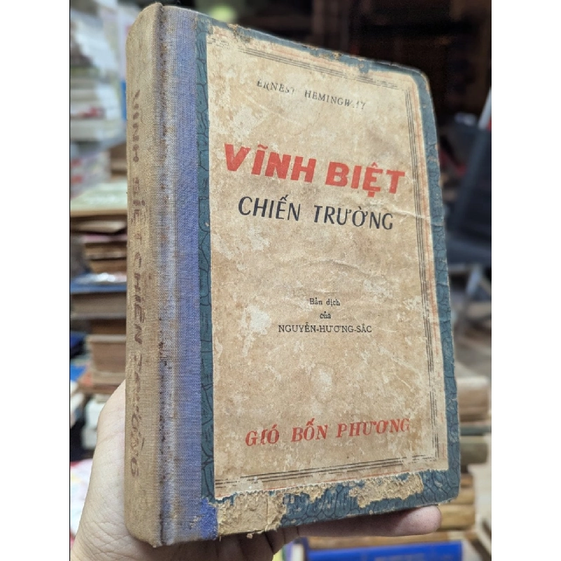 VĨNH BIỆT CHIẾN TRƯỜNG - ERNEST HEMINGWAY 140722