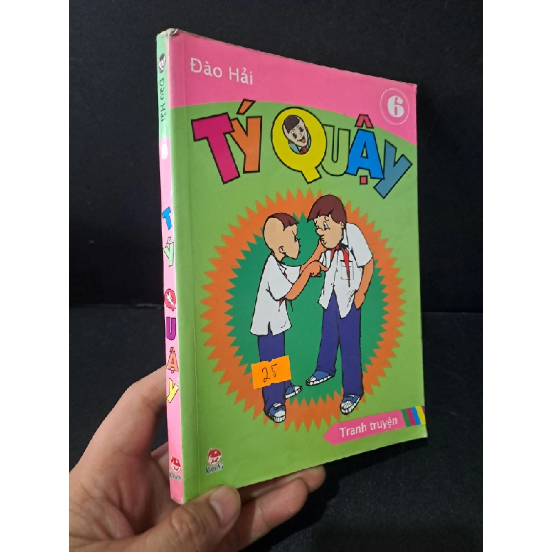 Tí quậy tập 6 mới 70% bẩn bìa, ố nhẹ, tróc gáy 2012 Đào Hải HCM1604 TRUYỆN TRANH Blogmeo 27525 513153