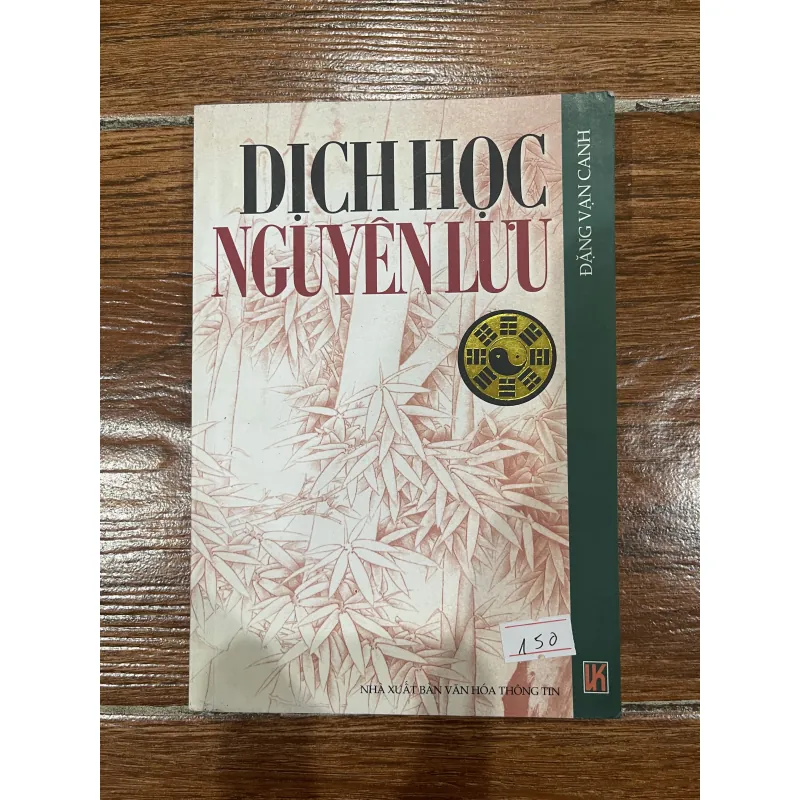 Dịch học Nguyên lưu - Đặng Vạn Canh (7) 1027814