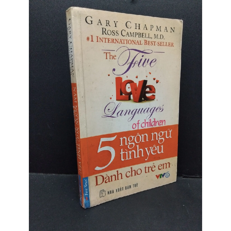 Năm ngôn ngữ tình yêu dành cho trẻ em Gary Chapman, Ross Campbell, M.D. mới 70% bẩn bìa, ố, tróc bìa, tróc gáy 2010 HCM.ASB3010 379806