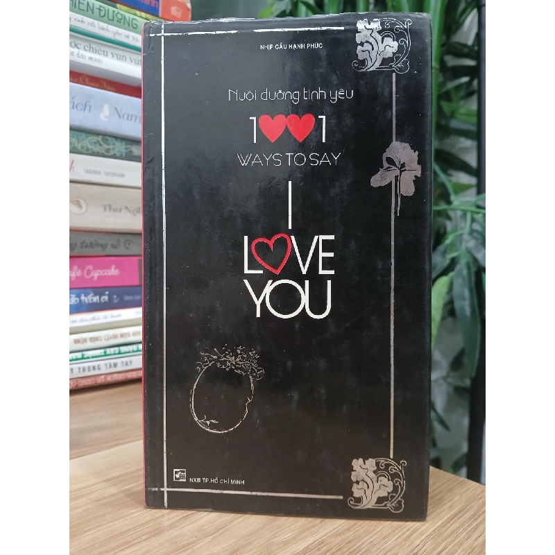 Nuôi Dưỡng Tình Yêu- 1001 Ways To Say I Love You - Nhịp Cầu Hạnh Phúc 749306