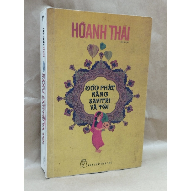 Đức Phật, Nàng Savitri  Và Tôi - Hồ Anh Thái 128495