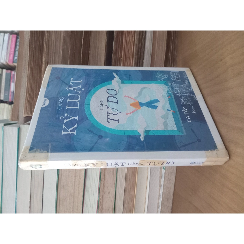 Càng Kỷ Luật Càng Tự Do - Ca Tây 121202